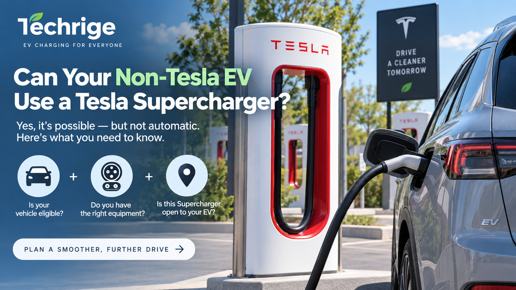 Can Non-Tesla EVs Use Tesla Superchargers?